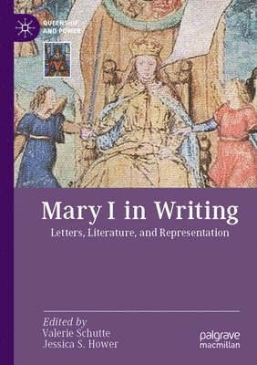 Mary I in Writing 1