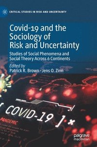 bokomslag Covid-19 and the Sociology of Risk and Uncertainty