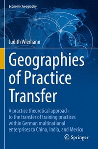 bokomslag Geographies of Practice Transfer