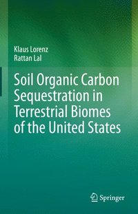 bokomslag Soil Organic Carbon Sequestration in Terrestrial Biomes of the United States