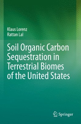 Soil Organic Carbon Sequestration in Terrestrial Biomes of the United States