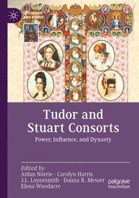 bokomslag Tudor and Stuart Consorts