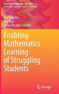 bokomslag Enabling Mathematics Learning of Struggling Students