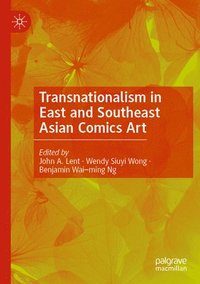 bokomslag Transnationalism in East and Southeast Asian Comics Art