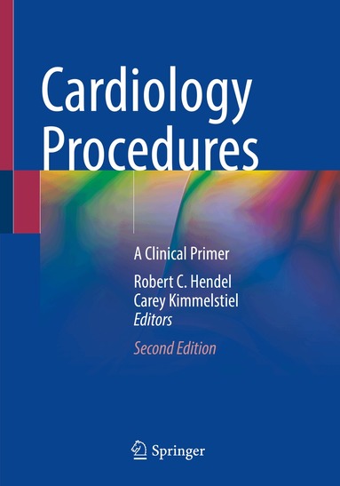 Robert C. Hendel, Carey Kimmelstiel - Cardiology Procedures, Häftad