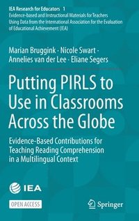 bokomslag Putting PIRLS to Use in Classrooms Across the Globe