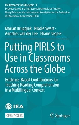 bokomslag Putting PIRLS to Use in Classrooms Across the Globe