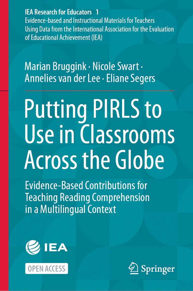 Marian Bruggink, Nicole Swart, Annelies van der Lee, Eliane Segers, Annelies van der Lee - Putting PIRLS to Use in Classrooms Across the Globe, Inbunden
