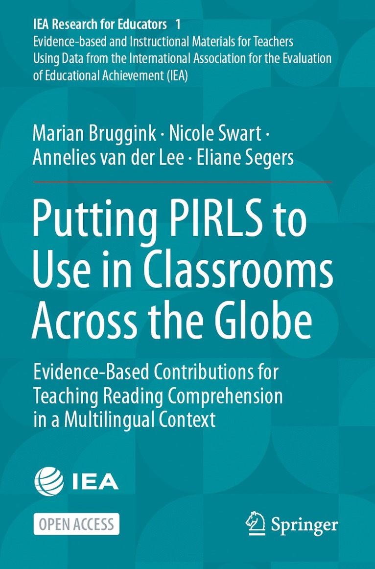 Marian Bruggink, Nicole Swart, Annelies van der Lee, Eliane Segers - Putting PIRLS to Use in Classrooms Across the Globe, Häftad