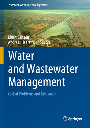 Müfit Bahadir, Andreas Haarstrick - Water and Wastewater Management, Häftad