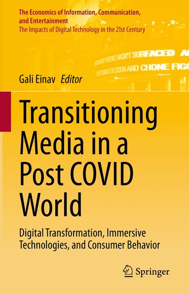 Gali Einav - Transitioning Media in a Post COVID World, Inbunden