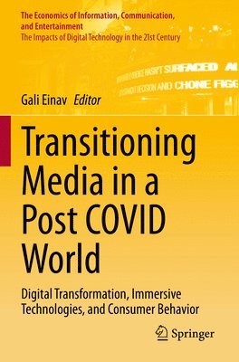 Transitioning Media in a Post COVID World 1