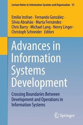 Emilio Insfran, Fernando González, Silvia Abrahão, Marta Fernández, Chris Barry, Michael Lang, Henry Linger, Christoph Schneider, Fernando Gonzalez, Silvia Abrahao, Marta Fernandez - Advances in Information Systems Development, Häftad