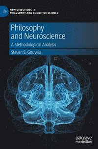 bokomslag Philosophy and Neuroscience