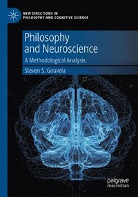 bokomslag Philosophy and Neuroscience