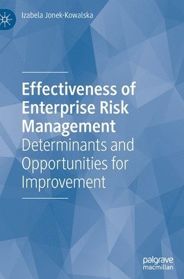 Effectiveness of Enterprise Risk Management 1