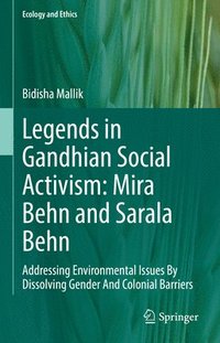 bokomslag Legends in Gandhian Social Activism: Mira Behn and Sarala Behn