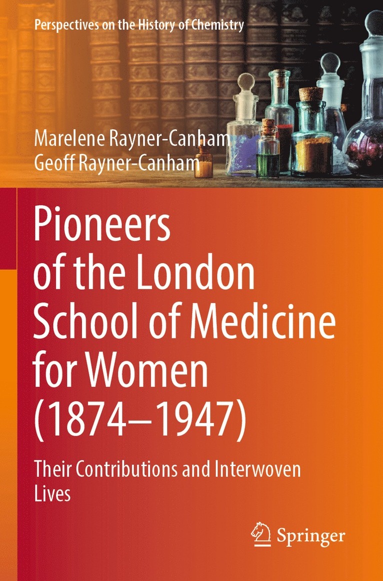 Pioneers of the London School of Medicine for Women (1874-1947)