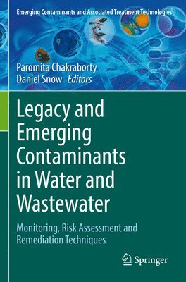 Legacy and Emerging Contaminants in Water and Wastewater 1