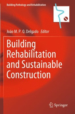 bokomslag Building Rehabilitation and Sustainable Construction