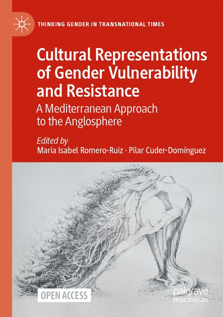 Cultural Representations of Gender Vulnerability and Resistance 1