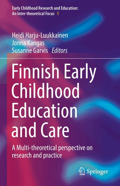 Heidi Harju-Luukkainen, Jonna Kangas, Susanne Garvis - Finnish Early Childhood Education and Care, Inbunden
