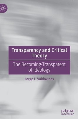 Transparency and Critical Theory 1