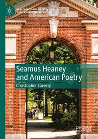 bokomslag Seamus Heaney and American Poetry