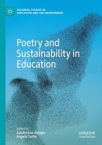 bokomslag Poetry and Sustainability in Education