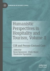 bokomslag Humanistic Perspectives in Hospitality and Tourism, Volume II