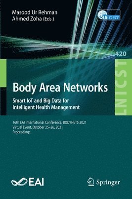 bokomslag Body Area Networks. Smart IoT and Big Data for Intelligent Health Management