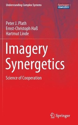 Peter J. Plath, Ernst-Christoph Haß, Hartmut Linde - Imagery Synergetics, Inbunden