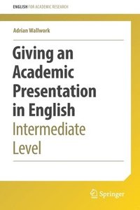 bokomslag Giving an Academic Presentation in English