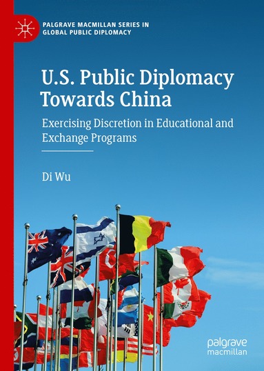 bokomslag U.S. Public Diplomacy Towards China