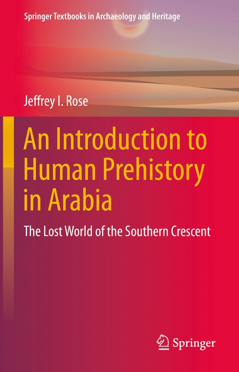 Introduction to Human Prehistory in Arabia