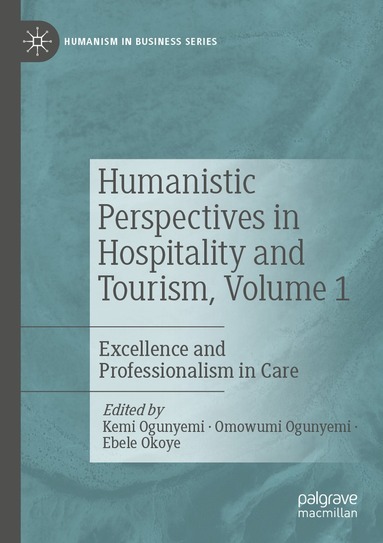 bokomslag Humanistic Perspectives in Hospitality and Tourism,  Volume 1