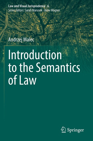 Andrzej Malec - Introduction to the Semantics of Law, Häftad