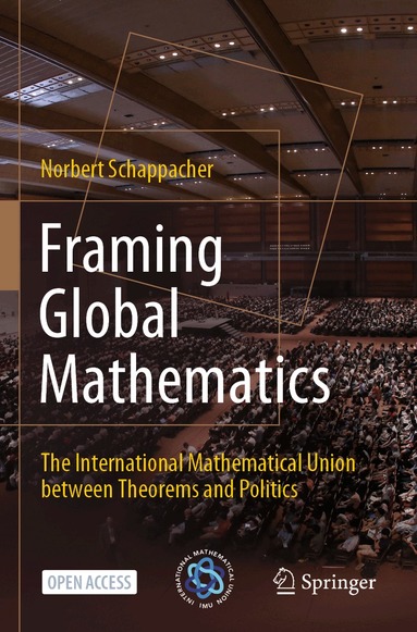 Norbert Schappacher - Framing Global Mathematics, Häftad