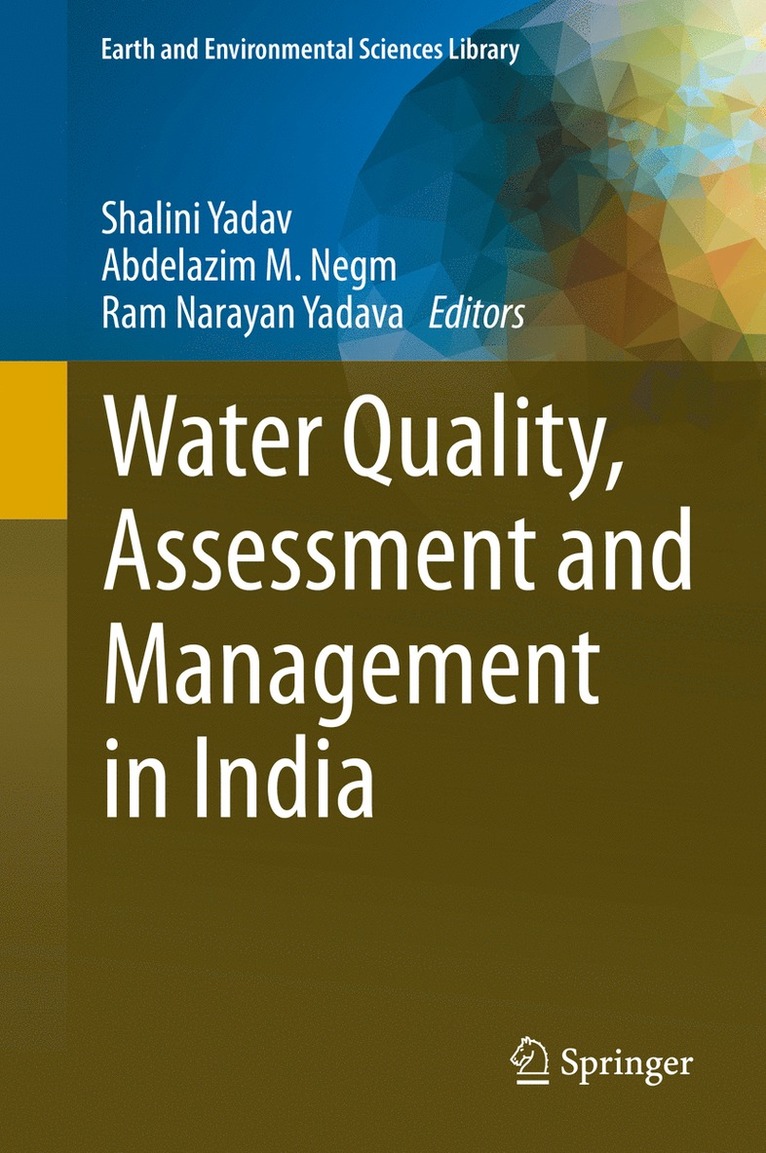 Shalini Yadav, Abdelazim M. Negm, Ram Narayan Yadava - Water Quality, Assessment and Management in India, Inbunden