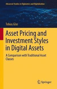 bokomslag Asset Pricing and Investment Styles in Digital Assets