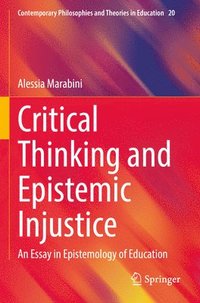 bokomslag Critical Thinking and Epistemic Injustice