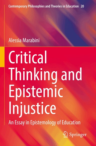 Alessia Marabini - Critical Thinking and Epistemic Injustice, Häftad