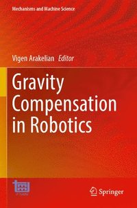 bokomslag Gravity Compensation in Robotics
