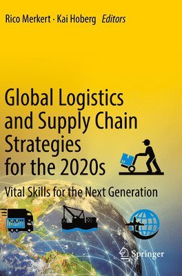 bokomslag Global Logistics and Supply Chain Strategies for the 2020s
