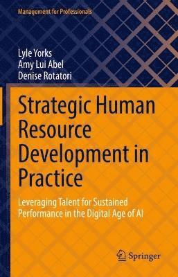 Strategic Human Resource Development in Practice 1