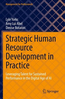 Strategic Human Resource Development in Practice 1