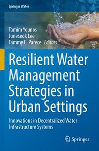 bokomslag Resilient Water Management Strategies in Urban Settings