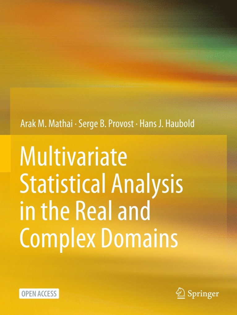 Multivariate Statistical Analysis in the Real and Complex Domains 1