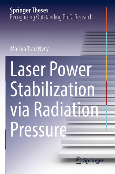 bokomslag Laser Power Stabilization via Radiation Pressure