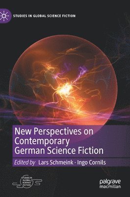 New Perspectives on Contemporary German Science Fiction 1
